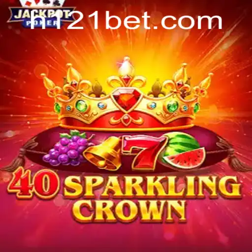 Descubra o Fascinante Mundo do Jogo 40SparklingCrown no 121bet